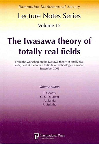 The Iwasawa Theory of Totally Real Fields (Paperback)