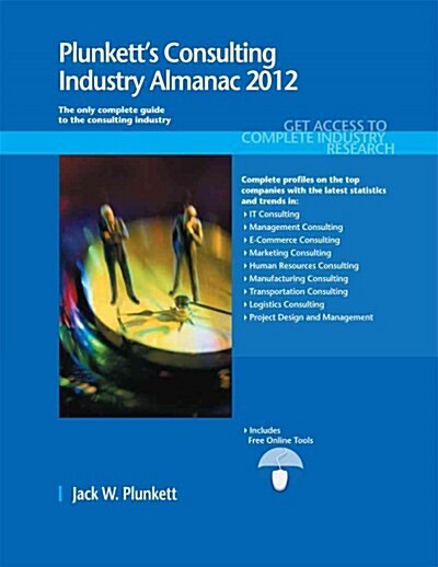 Plunketts Consulting Industry Almanac 2012 (Paperback)