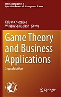 Game Theory and Business Applications (Hardcover, 2, 2014)