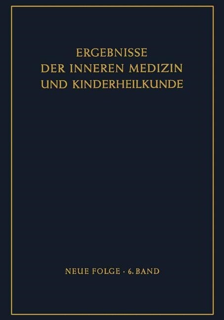 Ergebnisse Der Inneren Medizin Und Kinderheilkunde: Neue Folge (Paperback, Softcover Repri)