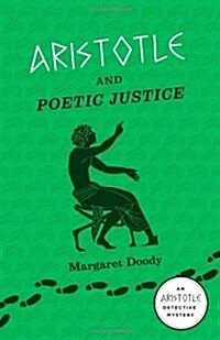 Aristotle and Poetic Justice (Paperback, Reprint)