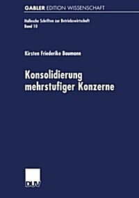 Konsolidierung Mehrstufiger Konzerne (Paperback)