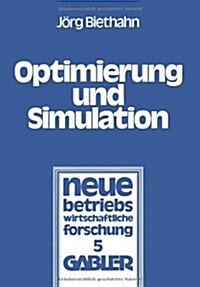 Optimierung Und Simulation (Paperback, 1978 ed.)