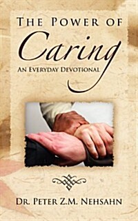 The Power of Caring (Paperback)