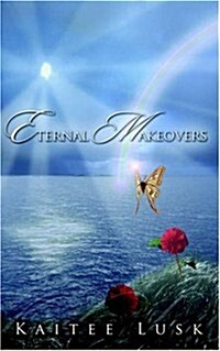Eternal Makeovers (Paperback)