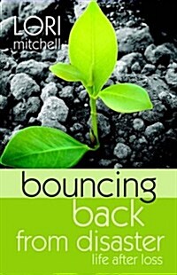 Bouncing Back from Disaster (Hardcover)