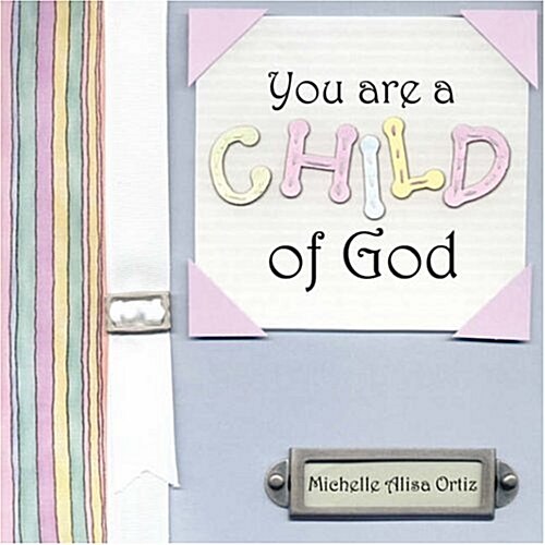 You Are a Child of God (Paperback)