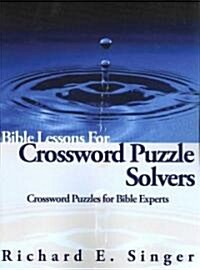 Bible Lessons for Crossword Puzzle Solvers (Paperback)