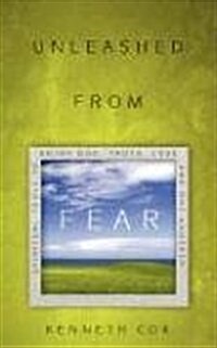 Unleashed From Fear (Paperback)