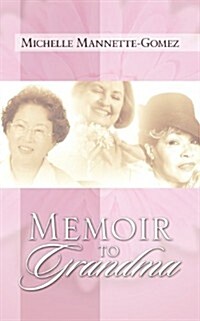Memoir to Grandma (Paperback)