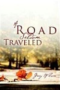 A Road Seldom Traveled (Paperback)