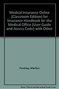 Medical Insurance Online Class Edition for Insurance Handbook for the Medical Office Pass Code (Pass Code, Paperback, 9th)