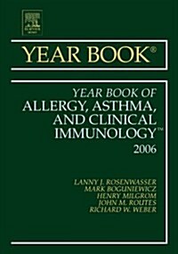 Year Book of Allergy, Asthma, and Clinical Immunology 2006 (Hardcover)