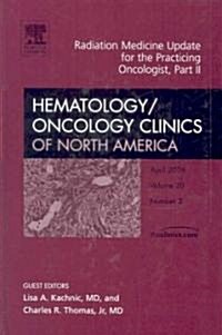 Radiation Medicine Update for the Practicing Oncologist (Hardcover, 1st)