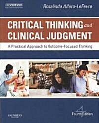 Critical Thinking and Clinical Judgment (Paperback, 4th)