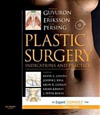 Plastic Surgery: Indications and Practice: Expert Consult Premium Edition: Enhanced Online Features, Print, and DVD, 2-Volume Set                      (Hardcover)