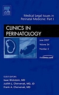 Medical Legal Issues in Perinatal Medicine, an Issue of Clinics in Perinatology (Hardcover)