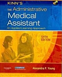 Kinns the Administrative Medical Assistant (Paperback, 6th, PCK)