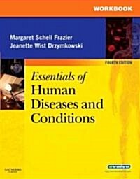 Essentials of Human Diseases and Conditions (Paperback, 4th, Workbook)