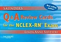 Saunders Q & A Review Cards for the NCLEX-RN Exam (Cards, 1st)