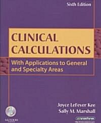 Clinical Calculations (Paperback, CD-ROM, 6th)