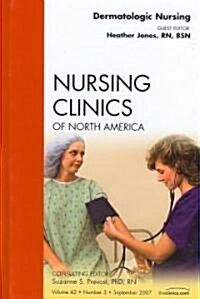 Dermatologic Nursing (Hardcover, 1st)