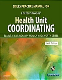 Skills Practice Manual for Health Unit Coordinating (Paperback, CD-ROM, 6th)