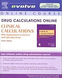 Clinical Calculations Drug Calculations Online (Booklet, Pass Code, 6th)