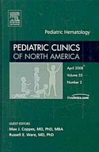 Pediatric Hematology (Hardcover, 1st)