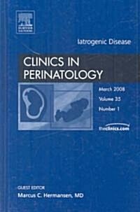 Iatrogenic Disease (Hardcover, 1st)