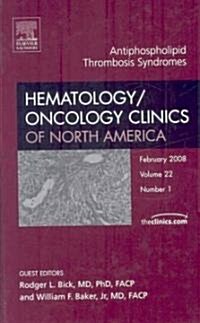 Antiphospholipid Thrombosis Syndromes (Hardcover, 1st)