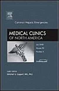 Common Hepatic Emergencies, An Issue of Medical Clinics (Hardcover)