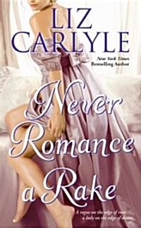 Never Romance a Rake (Paperback)