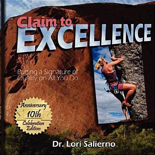 Claim to Excellence (Paperback)