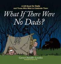 What if there were no dads?