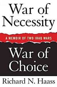 [중고] War of Necessity, War of Choice (Hardcover)