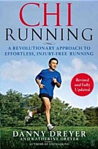 [중고] Chirunning: A Revolutionary Approach to Effortless, Injury-Free Running (Paperback, Revised, Update)