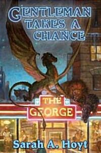 Gentleman Takes a Chance (Hardcover)