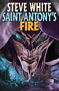 Saint Antonys Fire (Hardcover)