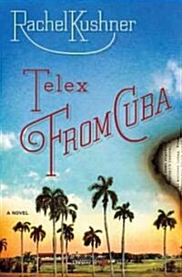 Telex from Cuba (Hardcover)
