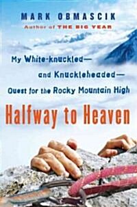 Halfway to Heaven (Hardcover)