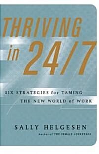 Thriving In 24/7 (Paperback)