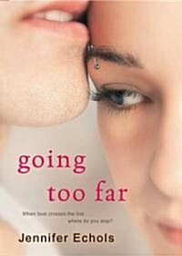 Going Too Far (Paperback)