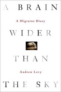 A Brain Wider Than the Sky (Hardcover, Deckle Edge)