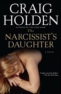 The Narcissists Daughter (Paperback, Reprint)