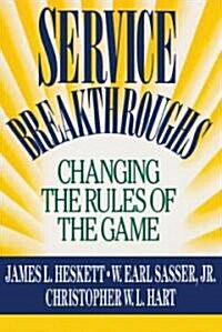 Service Breakthroughs (Paperback)