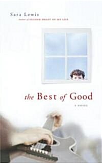 The Best of Good (Paperback)