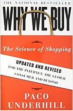 Why We Buy: The Science of Shopping--Updated and Revised for the Internet, the Global Consumer, and Beyond (Paperback, Updated, Revise)