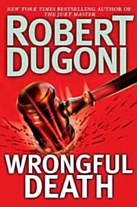 Wrongful Death (Hardcover)