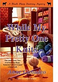 While My Pretty One Knits (Paperback)